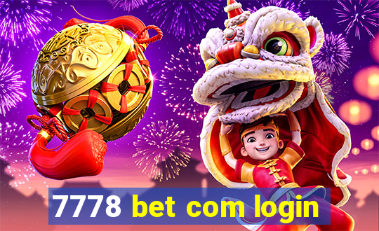 7778 bet com login